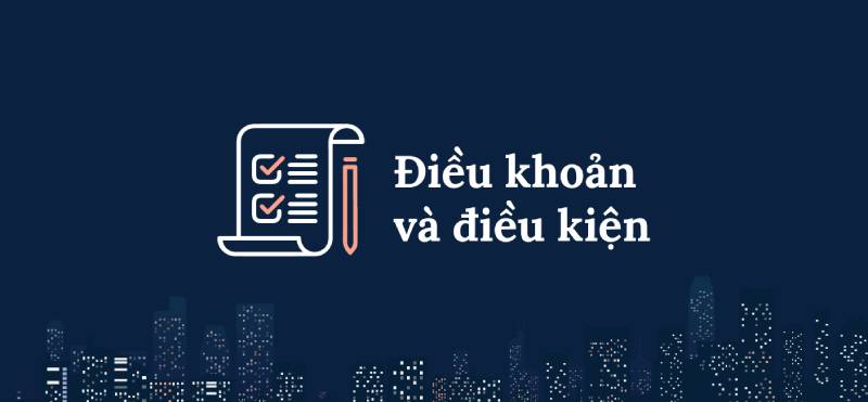 Điều Khoản Và Điều Kiện Quan Trọng Của Hi88