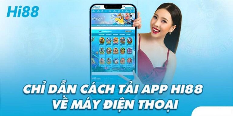 Hướng Dẫn Cài Đặt Và Tải App Hi88 Trên iOS Và APK