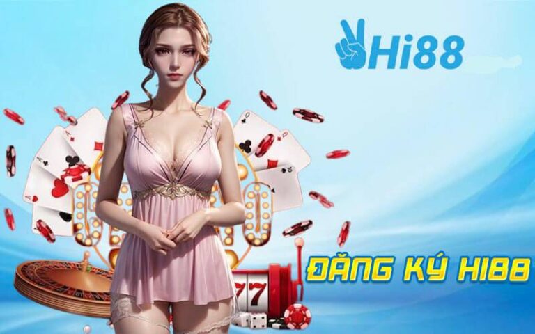 Huong Dan Dang Ky Hi88 Bat Dau Choi Ca Cuoc Ngay