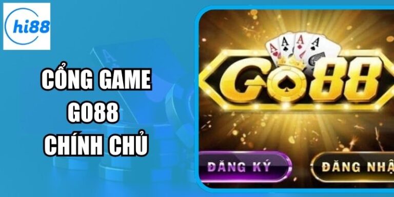 Hướng Dẫn Truy Cập Cổng Game Go88 Chính Chủ An Toàn 100%