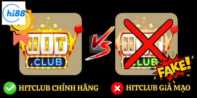 Phương pháp nhận diện đúng liên kết Hitclub chính chủ